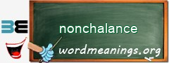 WordMeaning blackboard for nonchalance